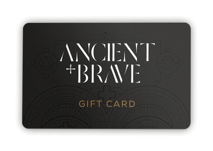 Ancient + Brave Gift Card